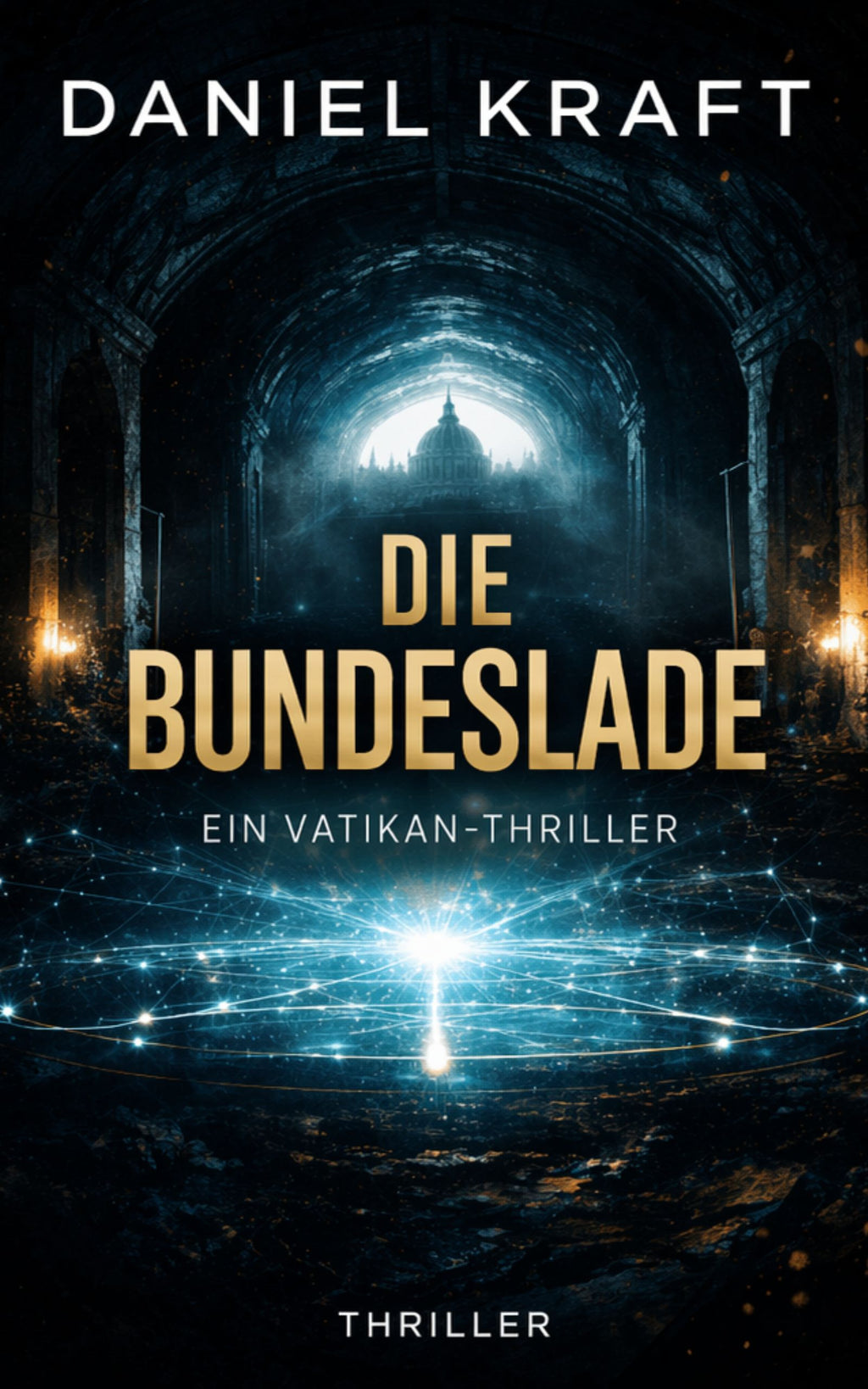 Die Bundeslade – Ein Vatikan-Thriller